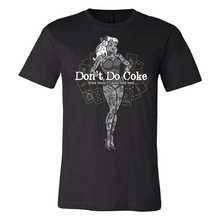 Load image into Gallery viewer, Don&#39;t Do Coke - Short Sleeve Tee
